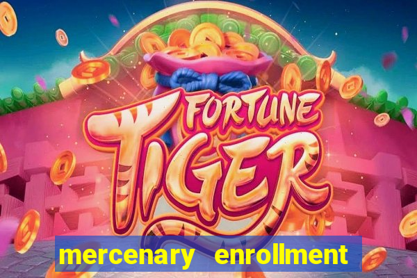 mercenary enrollment pt br